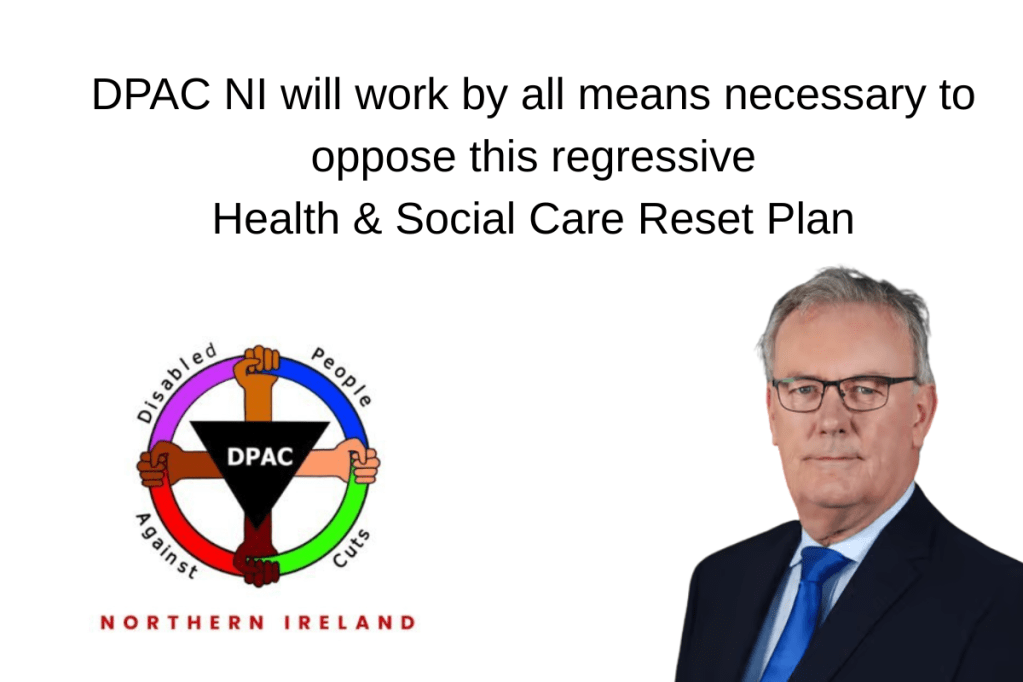 Say No to Home Care Charges: DPAC NI Rejects Proposals in the Health & Social Care Reset Plan